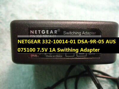 *Brand NEW* 7.5V 1A NETGEAR 332-10014-01 DSA-9R-05 AUS 075100 Swithing Adapter - Click Image to Close